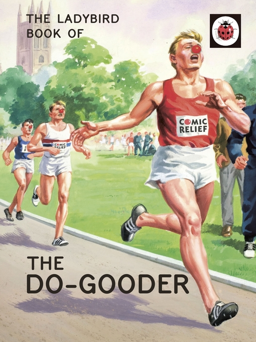 Title details for The Ladybird Book of the Do-Gooder by Jason Hazeley - Available